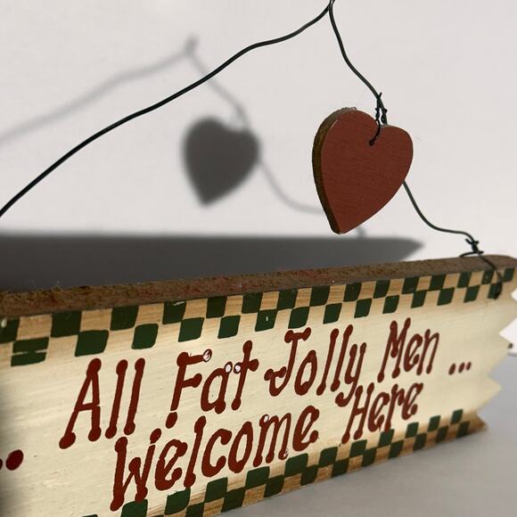 Vintage “All Fat Jolly Men Welcome Here” Sign • Holiday Wall Decor - Picture 4 of 5